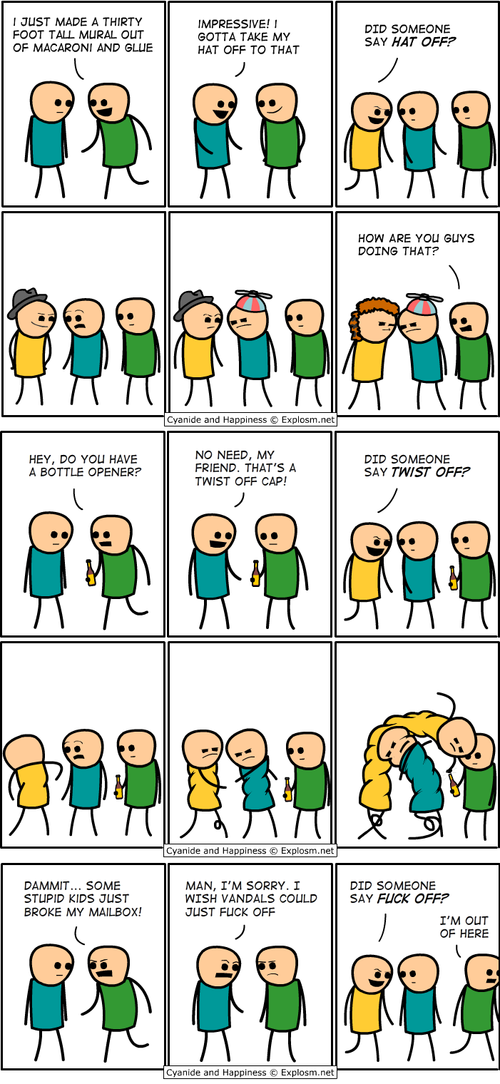 did someone say comic cyanide and happiness explosm Did Someone Say? [Comic Strip]