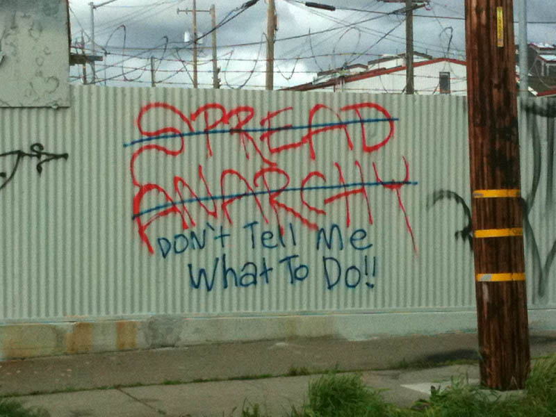 spread anarchy dont tell me what to do graffiti street art Picture of the Day: Dont Tell Me What To Do!