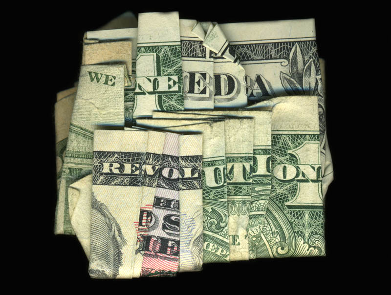 money currency art dan tague we need a revolution Amazing Origami Using Only Dollar Bills