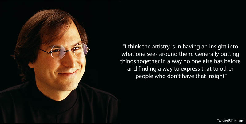 steve jobs on artistry 20 Most Inspirational Quotes by Steve Jobs