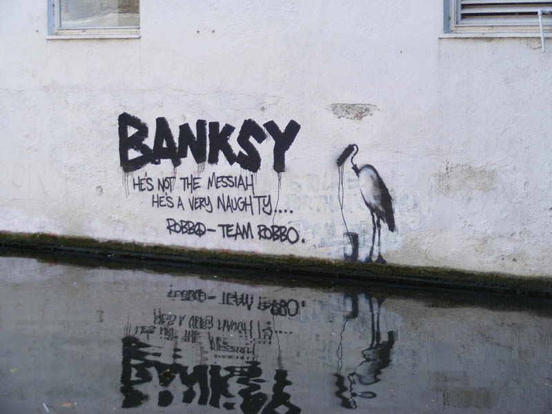 banksy not messiah team robbo The Banksy vs Robbo War in Pictures