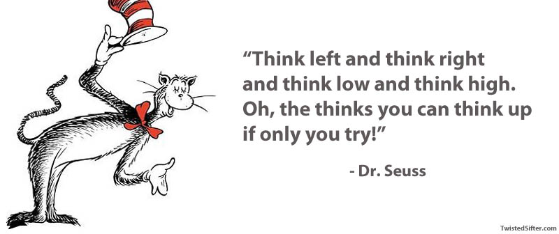 dr seuss the thinks you can think quote 15 Famous Quotes on Creativity