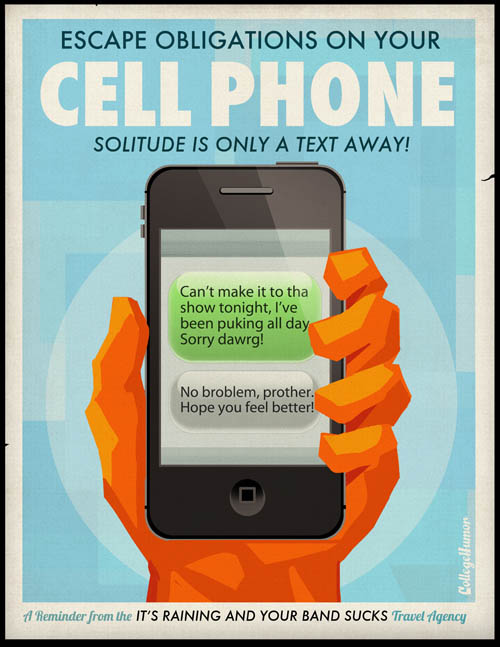 funny travel themed poster for using your cellphone to lie and stay at home