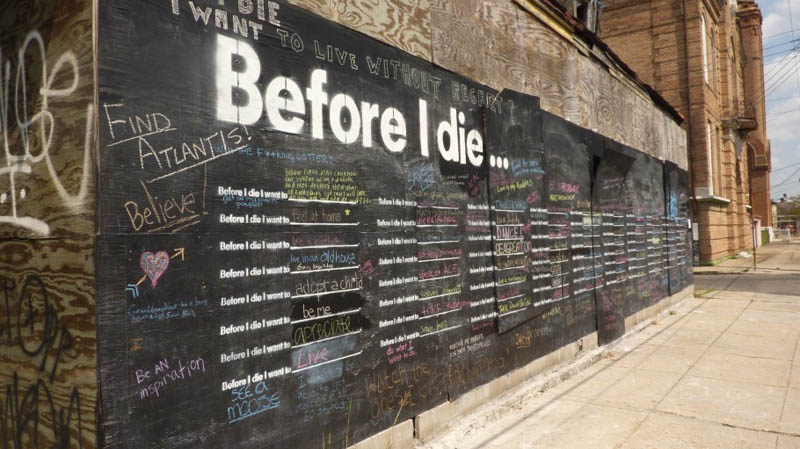 before i die i want to street art project by candy chang 5 The Before I Die Project