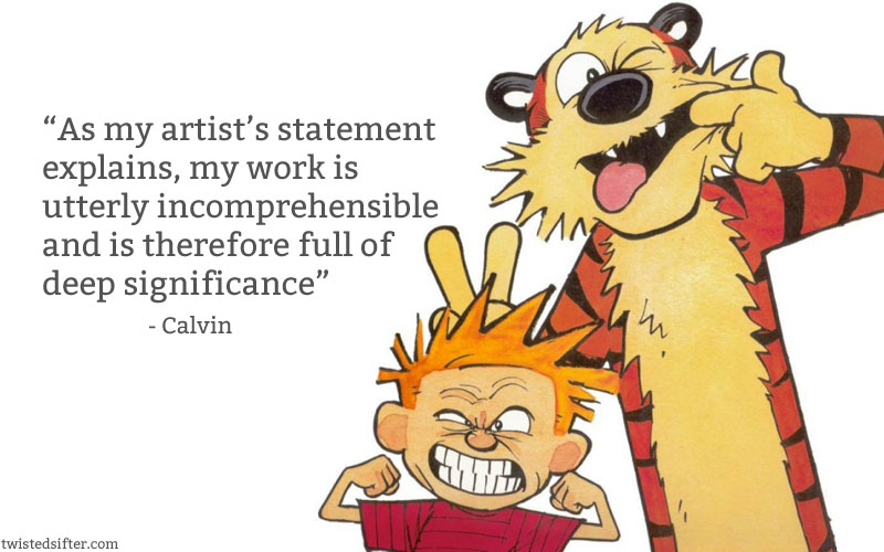 calvin and hobbes artist statement quote 15 Famous Quotes on Creativity