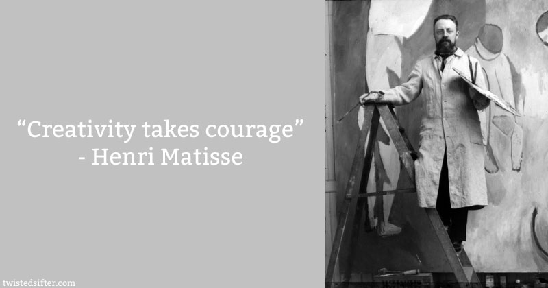 henri matisse creativity takes courage 10 Famous Quotes About Art