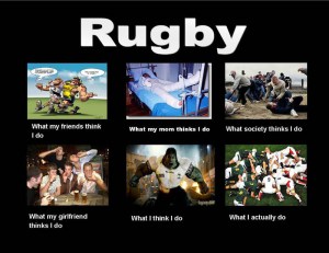what my friends think i do what i actually do rugby what my friends think i do what i actually do rugby