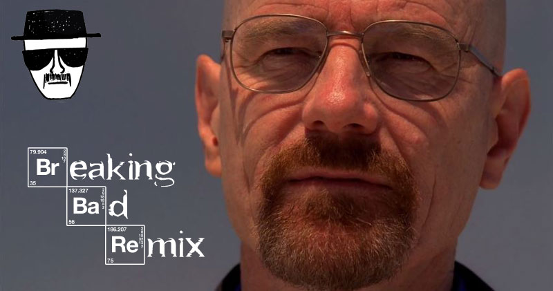 breaking bad title remix