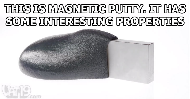 You Know What’s Cooler Than Magnetic Putty? 100 lbs of Magnetic Putty