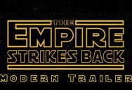 If The Empire Strikes Back Trailer Were Made Today