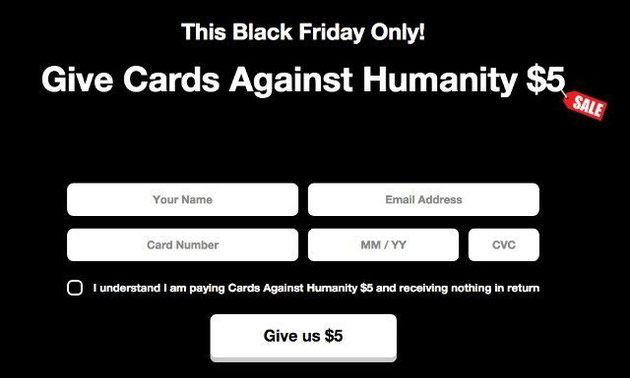 cards against humanity give us 5 dollars black friday Cards Against Humanity Continues to Troll Black Friday With Digging of Big, Stupid Hole
