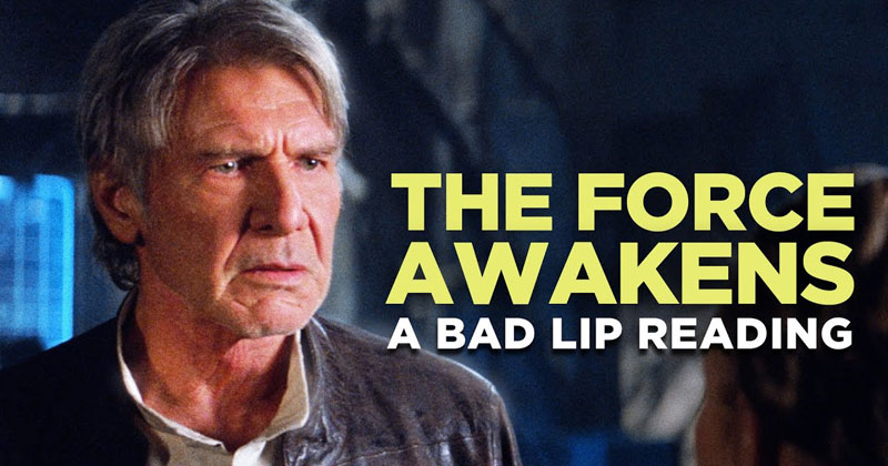 A Bad Lip Reading of The Force Awakens with Mark Hamill as Han Solo