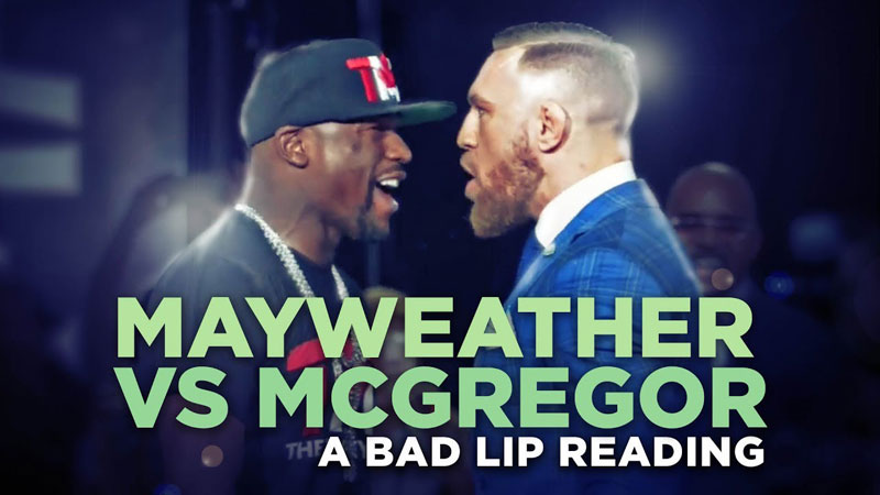 A Bad Lip Reading of the Mayweather McGregor Press Conference