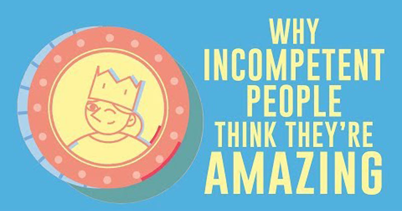 Why Incompetent People Think They’re Amazing