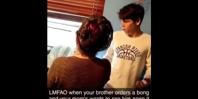 When Your Brother Orders a Bong and Your Mom Wants to See Him Open It