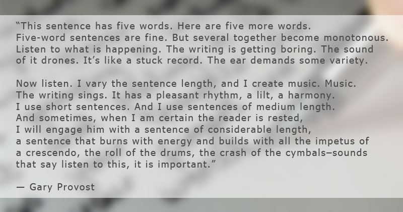 gary provost famous quote on writing The Importance of Sentence Length in Writing