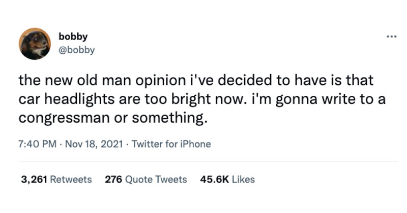 old man opinion car lights too bright tweet The Shirk Report – Volume 658