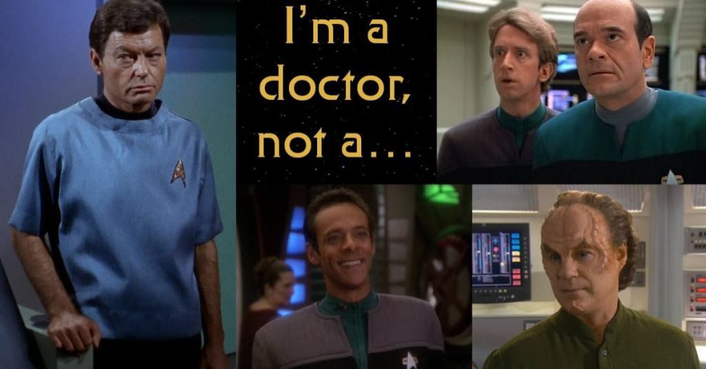 Every Time In ‘Star Trek’ That Doctor “Bones” McCoy Says “I’m a Doctor Not A…”