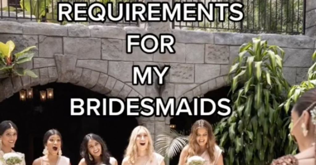 A Bride’s List of Rules for Her Bridesmaids Needs To Be Seen To Be Believed