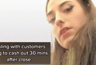 Worker Calls Out a Customer on TikTok for Staying 15 Minutes After Closing Time