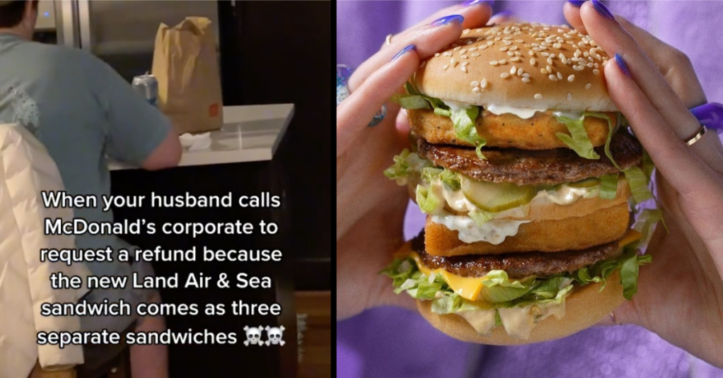 Customer Complained About the "Land, Air & Sea" McDonald’s Sandwich and TikTokers Are Laughing