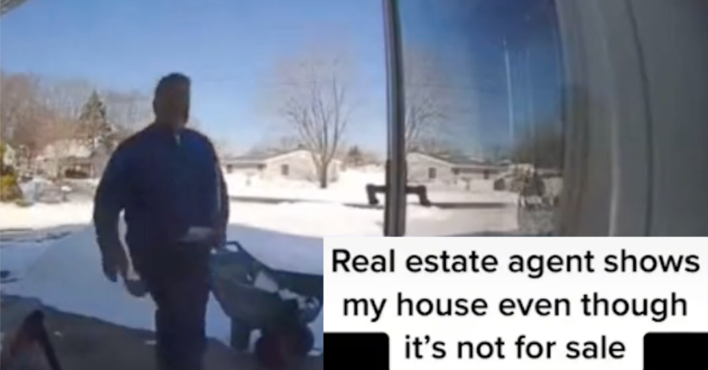 Woman Catches Real Estate Agent Showing Her House Even Though It Wasn’t for Sale