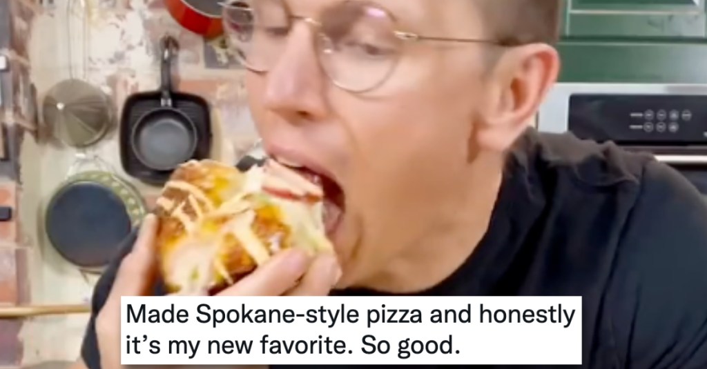 A “Spokane-Style Pizza” Tutorial Got People Talking Online