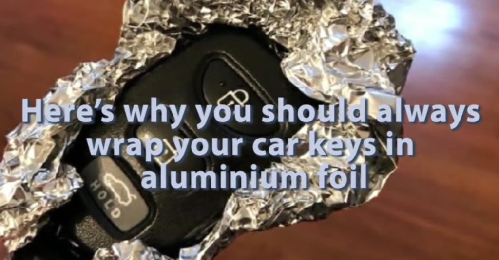 Police Say You Should Wrap Your Car Keys in Tinfoil to Protect Against Theft