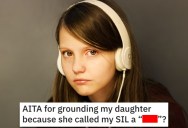 She Grounded Her Daughter for a Mean Insult. Did She Go Too Far?