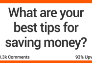 12 People Share Their Money-Saving Tips