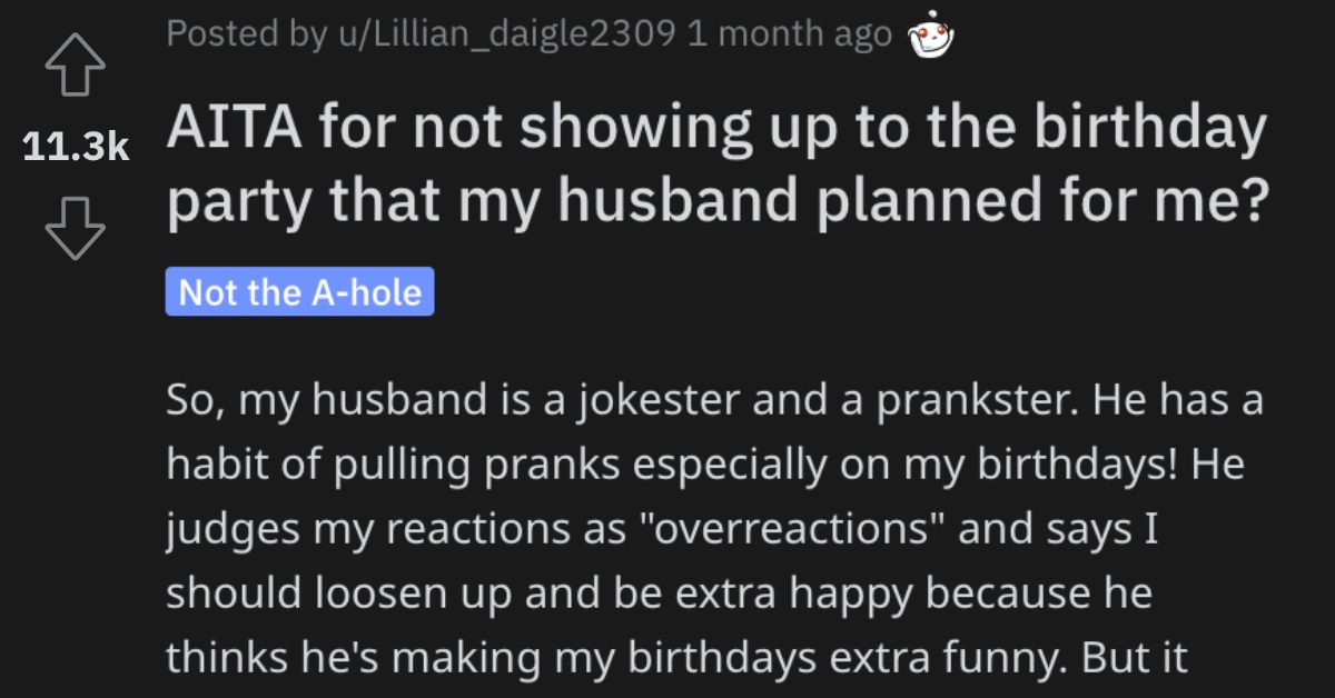 Woman Asks if She's Wrong for Not Showing Up to the Party Her Husband Planned for Her