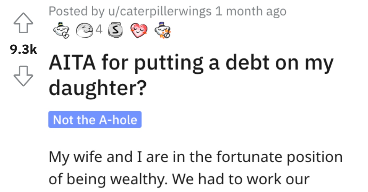 A Dad Asked if He's Wrong for Making His Daughter Have Debt