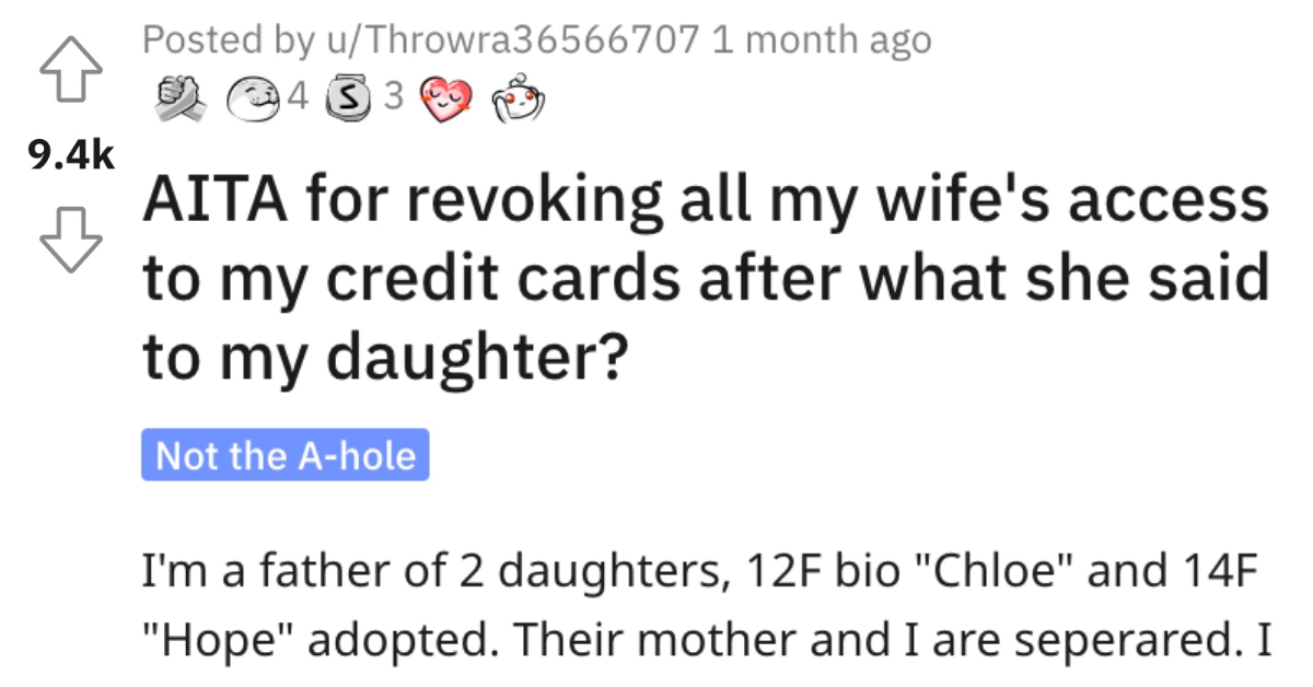 Guy Wants to Know if He's Wrong for Taking Away His Wife's Credit Cards Because of What She Said to His Daughter