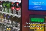 A Person Was Charged $280 at a Vending Machine