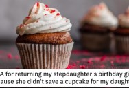 This Woman Wants to Know if She’s a Jerk for Returning Her Stepdaughter’s Birthday Present