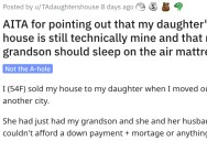 Is This Mom Wrong for Pointing Out to Her Daughter That Her House Is Still Technically Hers? People Responded.