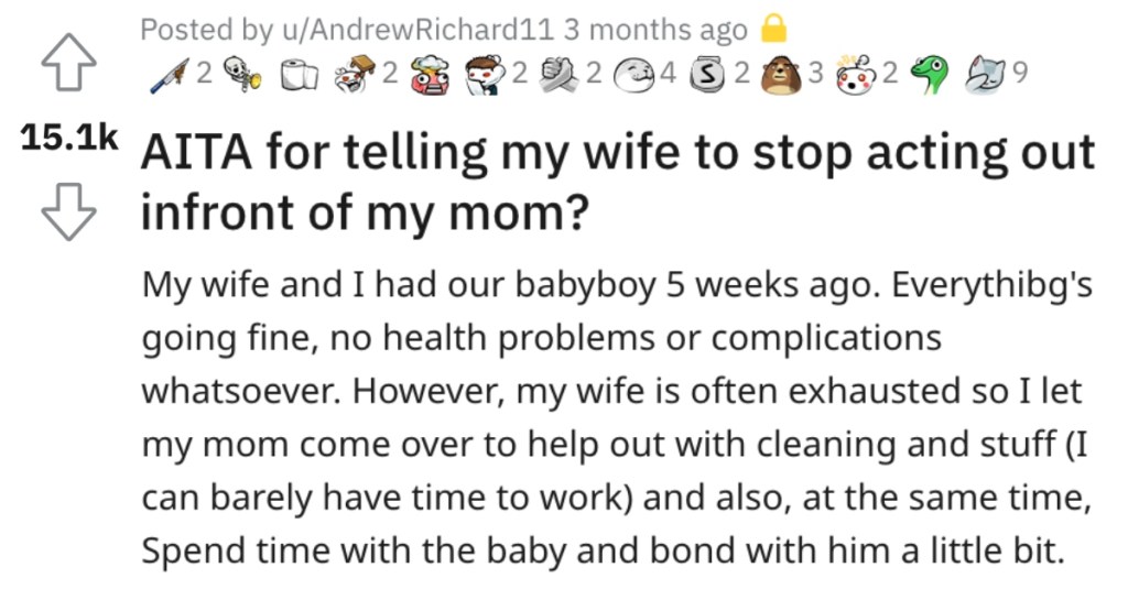 Is He Wrong for Telling His Wife to Stop Acting Out in Front of His Mom?