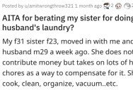 This Woman Wants to Know if She’s Wrong for Yelling at Her Sister When She Did Her Husband’s Laundry