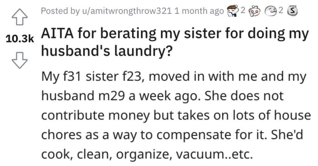 This Woman Wants to Know if She’s Wrong for Yelling at Her Sister When She Did Her Husband’s Laundry