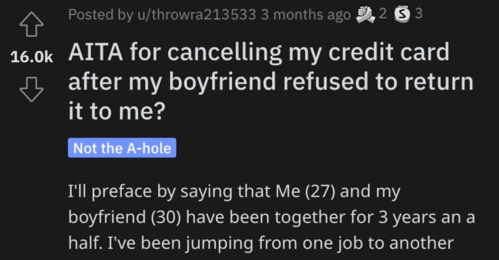 She Canceled Her Credit Card When Her Boyfriend Didn’t Return It. Did She Go Too Far?