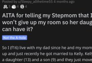 Teenager Wants to Know if She’s Wrong for Not Giving up Her Bedroom to Her Stepsister