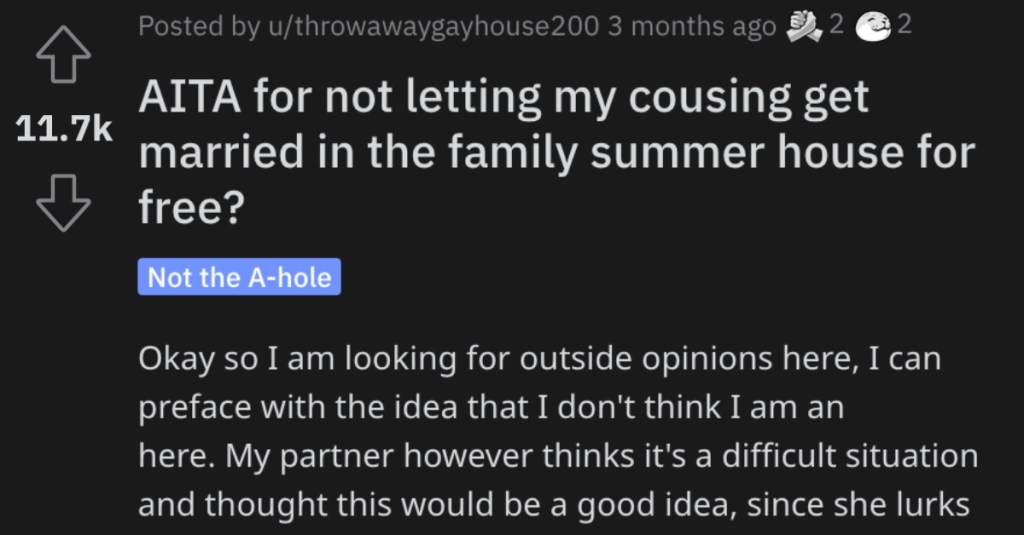 Is She Wrong for Not Letting Her Cousin Get Married at Their Summer House for Free? People Weighed In.