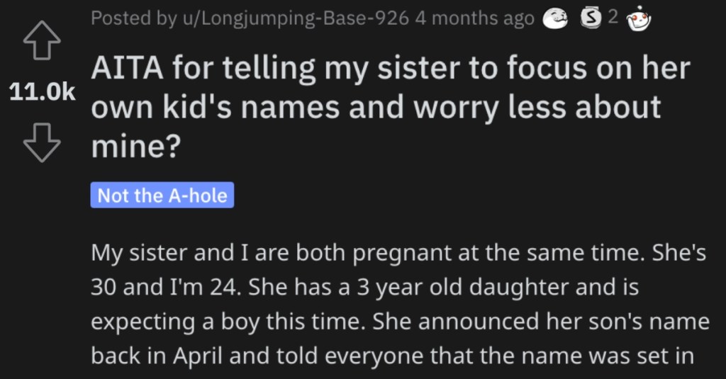 Woman Asks if She’s a Jerk for Telling Her Sister to Worry About Her Own Kids’ Names and Forget About Hers