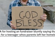 Were They Wrong to Host a Fundraiser for a Teen Who Was Kicked Out by Her Parents? People Responded.