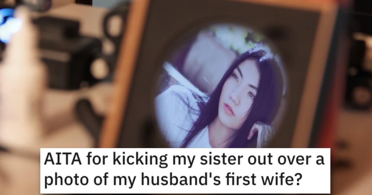 Is She Wrong for Kicking Her Sister Out of Her House Over a Photo? People Shared Their Thoughts.