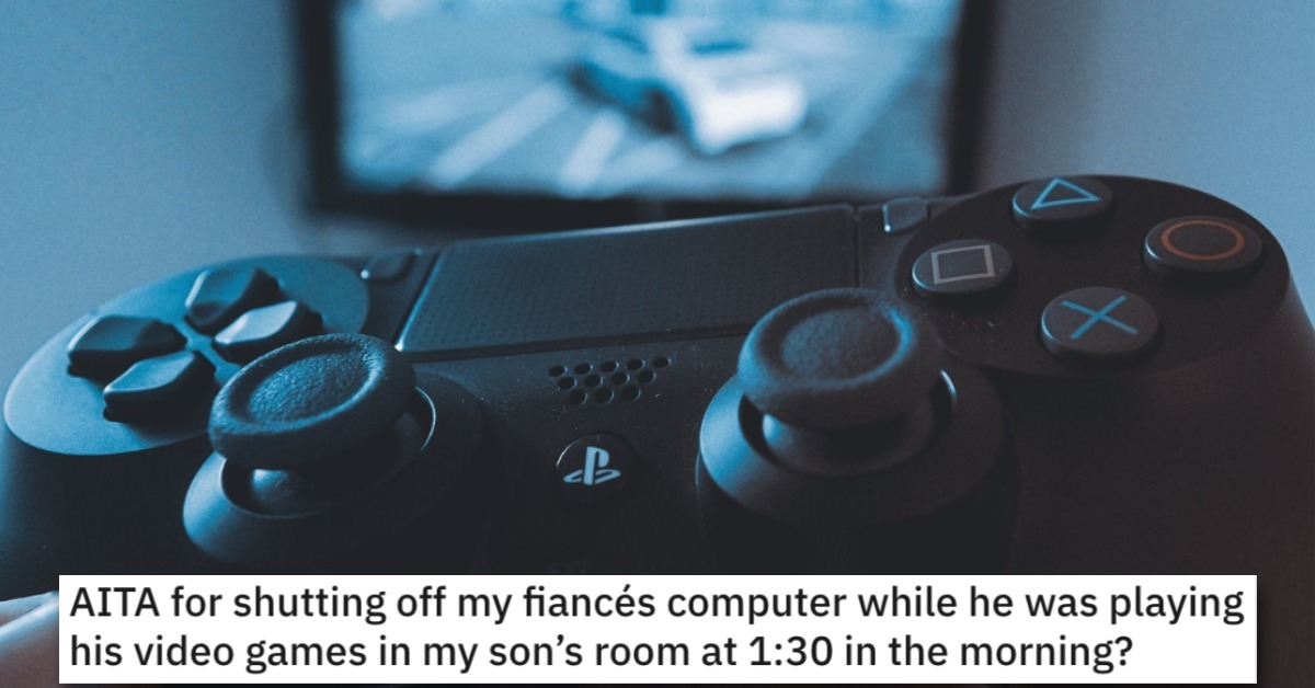 She Shut Her Fiancée's Video Game off in Their Son's Room Late at Night. Is She a Jerk?