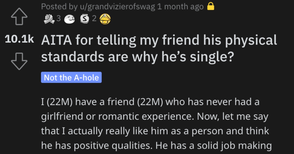 He Told His Friend That His Physical Standards Are the Reason He's Single. Is He a Jerk?