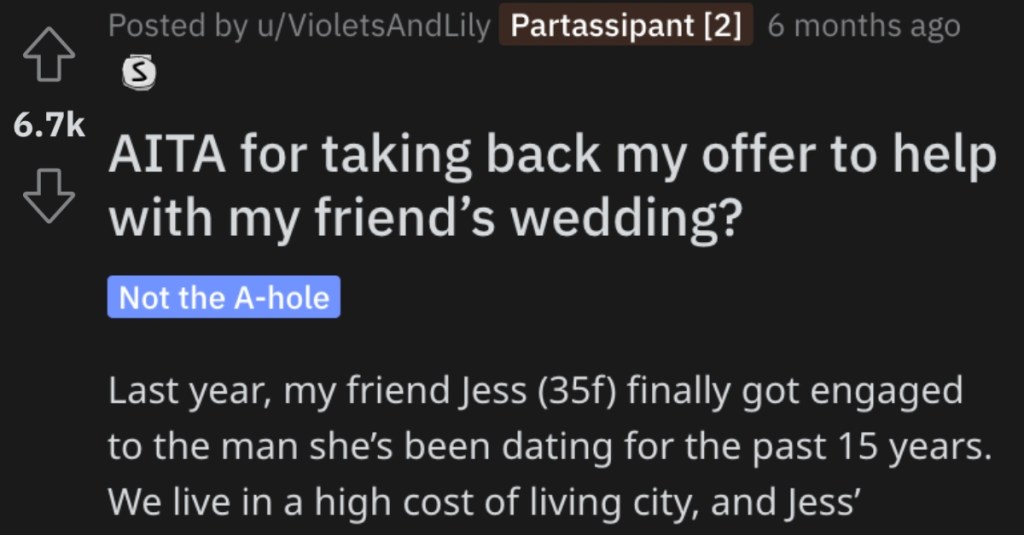 Woman Asks if She’s a Jerk for Taking Back Her Offer to Help With Her Friend’s Wedding