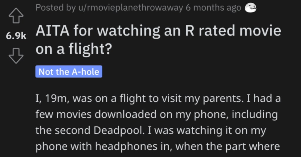 He Watched an R-Rated Movie on a Plane. Is He a Jerk?
