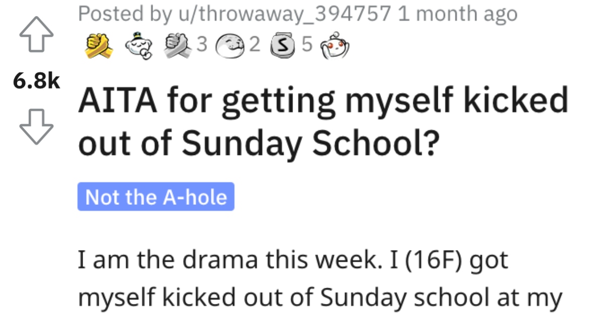Teenager Wants to Know if She's a Jerk for Getting Kicked Out of Sunday School